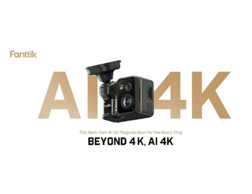 Fanttik Expands Its Automotive and DIY Lineup with the New Luma K10 Apex Dash Cam, O11 Pro Circular Saw, and More